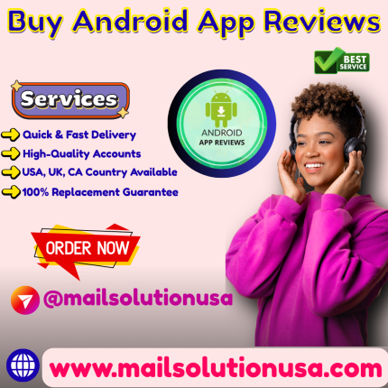Buy Android App Reviews